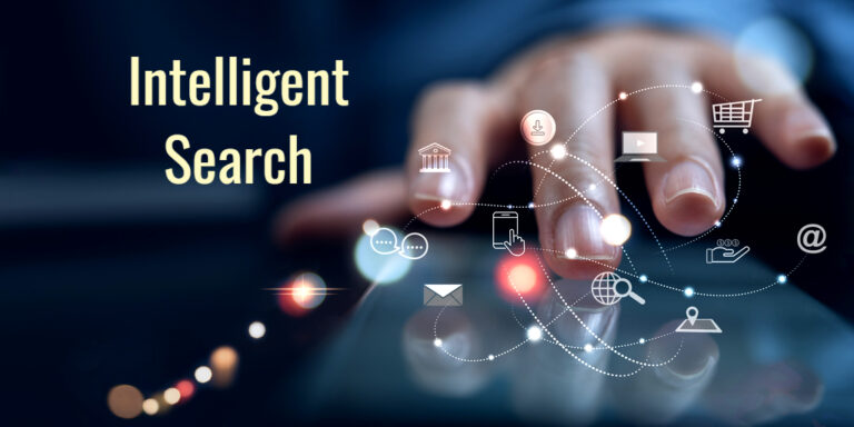 Understanding the Benefits of Intelligent Search for Enterprise Businesses