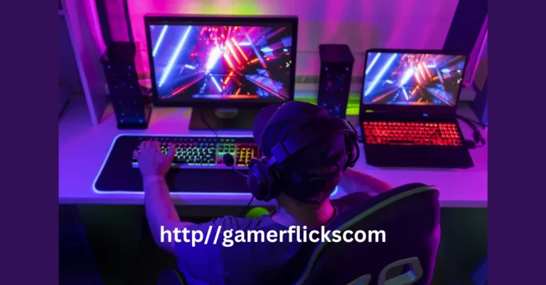 Discovering http//gamerflickscom: Your Gateway to Gaming Excellence