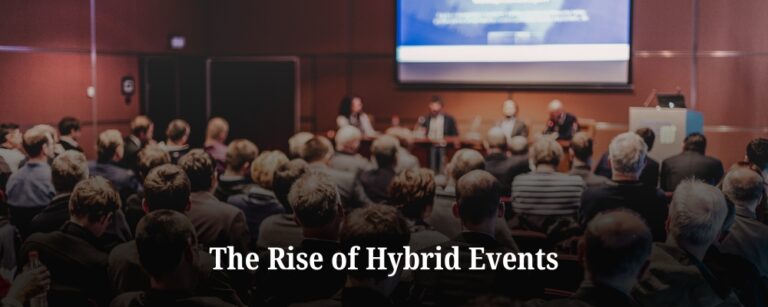 The Rise of Hybrid Events: Combining Physical and Social Media Experiences